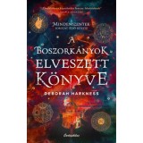 A boszork&aacute;nyok elveszett k&ouml;nyve - (K&uuml;l&ouml;nleges kiad&aacute;s) - Deborah Harkness
