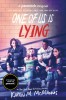 One of Us Is Lying (TV Series Tie-In Edition)