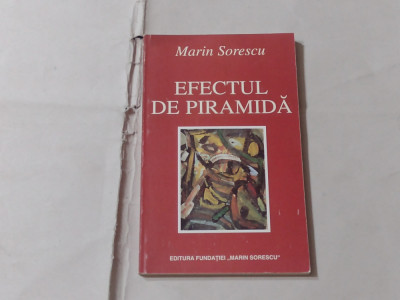 MARIN SORESCU - EFECTUL DE PIRAMIDA foto