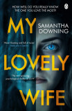 My Lovely Wife | Samantha Downing, Penguin Books Ltd