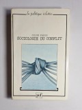 Sociologie du conflit &ndash; Aut. Julien Freund, Ed. PUF, 1983