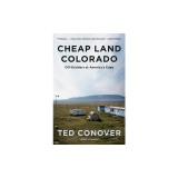 Cheap Land Colorado: Off-Gridders at America's Edge