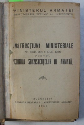 COLEGAT DE 6 CARTI NECESARE OFITERILOR DE INTENDENTA SI ADMINISTRATIE MILITARA , 1927 - 1944 foto