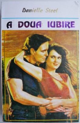 A doua iubire &amp;ndash; Danielle Steel foto