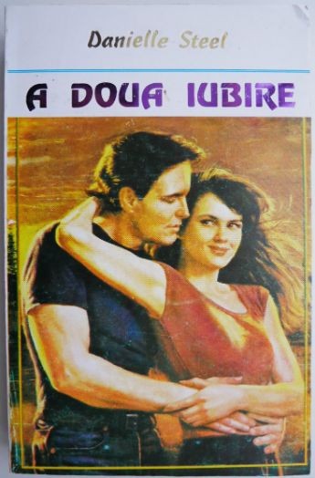 A doua iubire &ndash; Danielle Steel