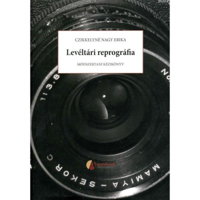 Lev&amp;eacute;lt&amp;aacute;ri reprogr&amp;aacute;fia - M&amp;oacute;dszertani seg&amp;eacute;dlet - Czikkelyn&amp;eacute; Nagy Erika foto