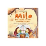 Cumpara ieftin Milo prin lumina bucuriei și valea tristeții - Hardcover - Monica Mereuță - Didactica Publishing House