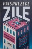 Paisprezece zile. Volum coordonat de Margaret Atwood si Douglas Preston. Roman