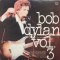 Vinil LP Bob Dylan &ndash; The Little White Wonder - Volume 3 (VG++)