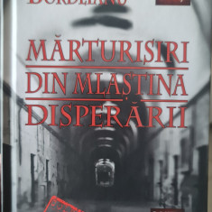 DUMITRU BORDEIANU MARTURISIRI DIN MLASTINA DISPERARII DETINUT LEGIONAR LEGIONARI