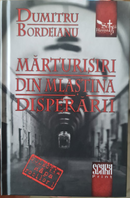 DUMITRU BORDEIANU MARTURISIRI DIN MLASTINA DISPERARII DETINUT LEGIONAR LEGIONARI foto