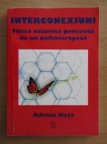 RARA, Interconexiuni. Fizica cuantica povestita de un psihoterapeut, Adrian Nuta 2008