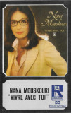 Casetă audio Nana Mouskouri &ndash; Vivre Avec Toi, originală, Pop