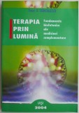Terapia prin lumina &ndash; Traian D. Stanciulescu