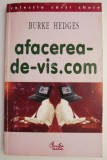 Afacerea de Vis - Burke Hedges - Carte Economie, Afaceri