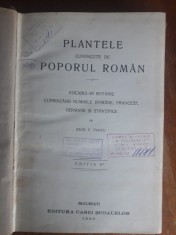 Plantele cunoscute de poporul roman - Zach. C. Pantu, 1929 / R8P4F foto