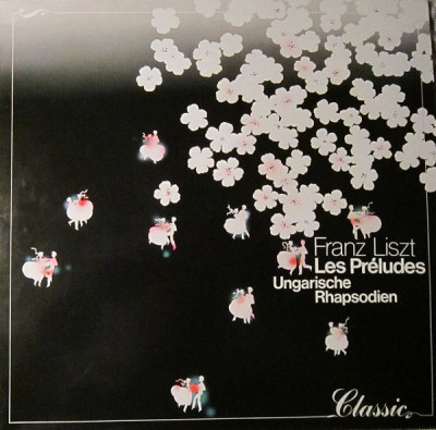 Vinil Franz Liszt &amp;lrm;&amp;ndash; Les Pr&amp;eacute;ludes - Ungarische Rhapsodien -SIGILAT - (M) foto