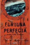 Furtuna perfecta | Sebastian Junger