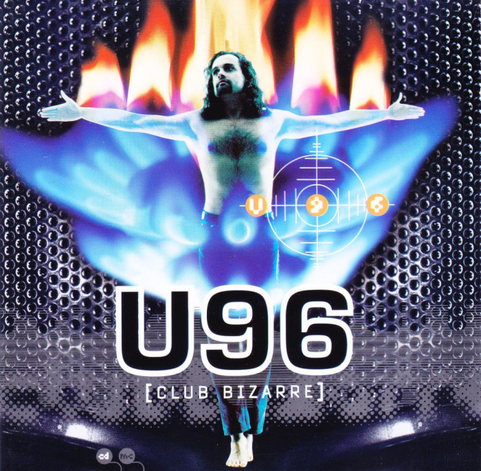 CD Electro: U96 &ndash; Club Bizarre (1995, original, stare foarte buna )
