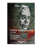 Petre Hertanu - Liviu Rebreanu - Ctitor al romanului romanesc modern