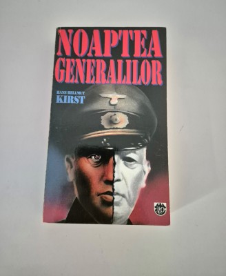 Hans Hellmut Kirst Noaptea Generalilor foto