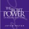 The Secret Power of Speaking God&#039;s Word