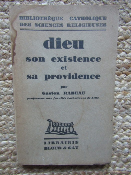Gaston Rabeau&lrm; - &lrm;Dieu, son existence et sa providence