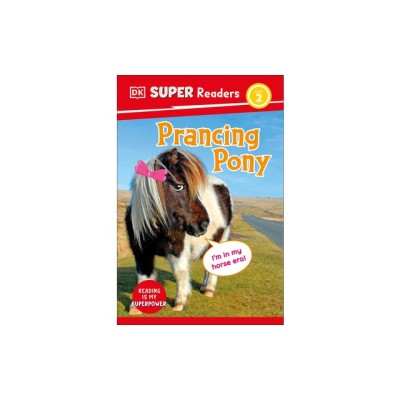 DK Super Readers Level 2 Prancing Pony foto