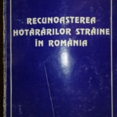 Recunoasterea hotararilor straine in Romania