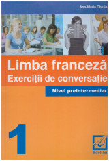 Limba franceza - exercitii de conversatie nivel preintermediar foto