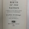 THE BIRTH OF THE NATION - A PORTRAIT OF THE AMERICAN PEOPLE ON THE EVE OF INDEPENDENCE by ARTUR M. SCHLESINGER , 1969