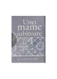 Carte mame cartonata "Unei mame iubitoare" - Mesaje de la Helen Exley
