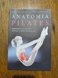 Anatomia Pilates - Rael Isacowitz / R2P4S