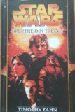 TIMOTHY ZAHN - SPECTRE DIN TRECUT ( STAR WARS, NR 17)