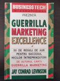 GUERILLA MARKETING EXCELLENCE - Jay Conrad Levinson