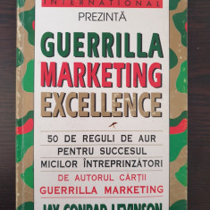 GUERILLA MARKETING EXCELLENCE - Jay Conrad Levinson