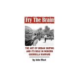 Fry the Brain