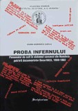 PROBA INFERNULUI. PERSONALUL DE CULT IN SISTEMUL CARCERAL DIN ROMANIA POTRIVIT DOCUMENTELOR SECURITATII, 19-253742