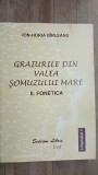 Graiurile din Valea Somuzului Mare. 2. Fonetica- Ion-Horia Birleanu cu autograf