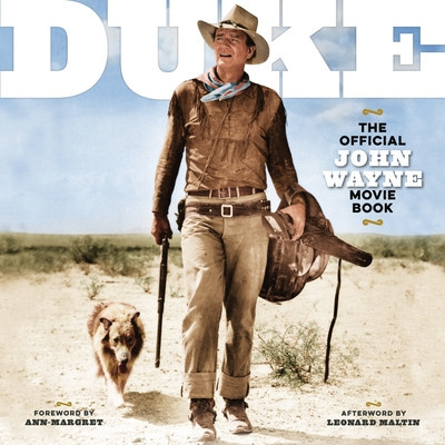 Duke: The Official John Wayne Movie Book foto