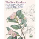 The Kew Gardens Flowering Plants Colouring Book