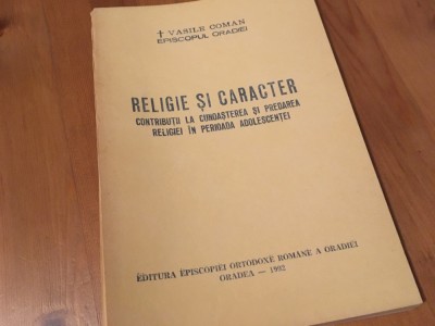 VASILE COMAN EPISCOP ORADEI,RELIGIE SI CARACTER-PREDAREA RELIGIEI IN ADOLESCENTA foto