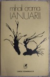Cumpara ieftin MIHAIL CRAMA: IANUARII/VERSURI/editia princeps 1976/tiraj 550/fara fila de garda