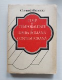 TIMP SI TEMPORALITATE IN LIMBA ROMANA CONTEMPORANA-CORNEL SATEANU