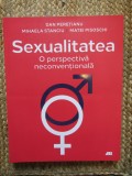 Sexualitatea. O perspectiva neconventionala - Dan Peretianu, Mihaela Stnciu, Matei Pisoschi