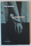 LA CONFESSION par JOHN HERDMAN , 2018