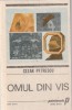 CEZAR PETRESCU - OMUL DIN VIS ( NUVELE SI POVESTIRI )