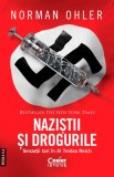 Naziștii și drogurile. Senzații tari &icirc;n al Treilea Reich, ediția a II-a, Corint