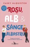 Rosu, alb si sange albastru | Casey Mcquiston