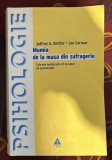Mumia de la masa din sufragerie / Jeffrey A. Kottler, Jon Carlson